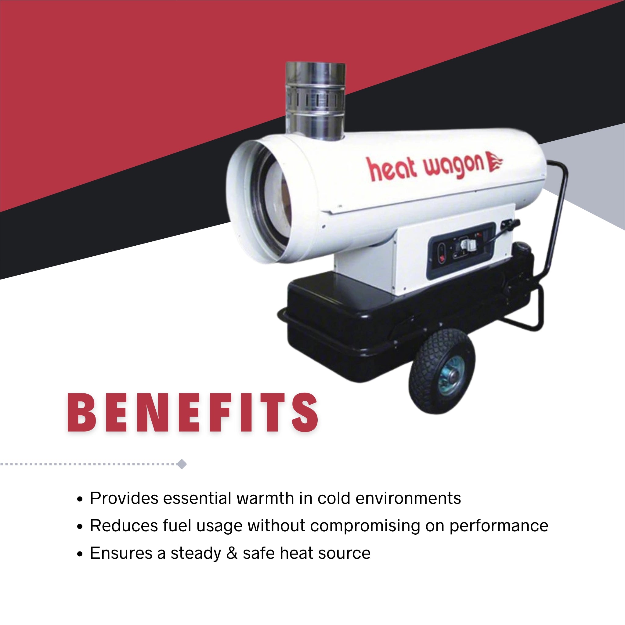 Heat Wagon HVF110 benefits include clean air heat and efficient fuel usage