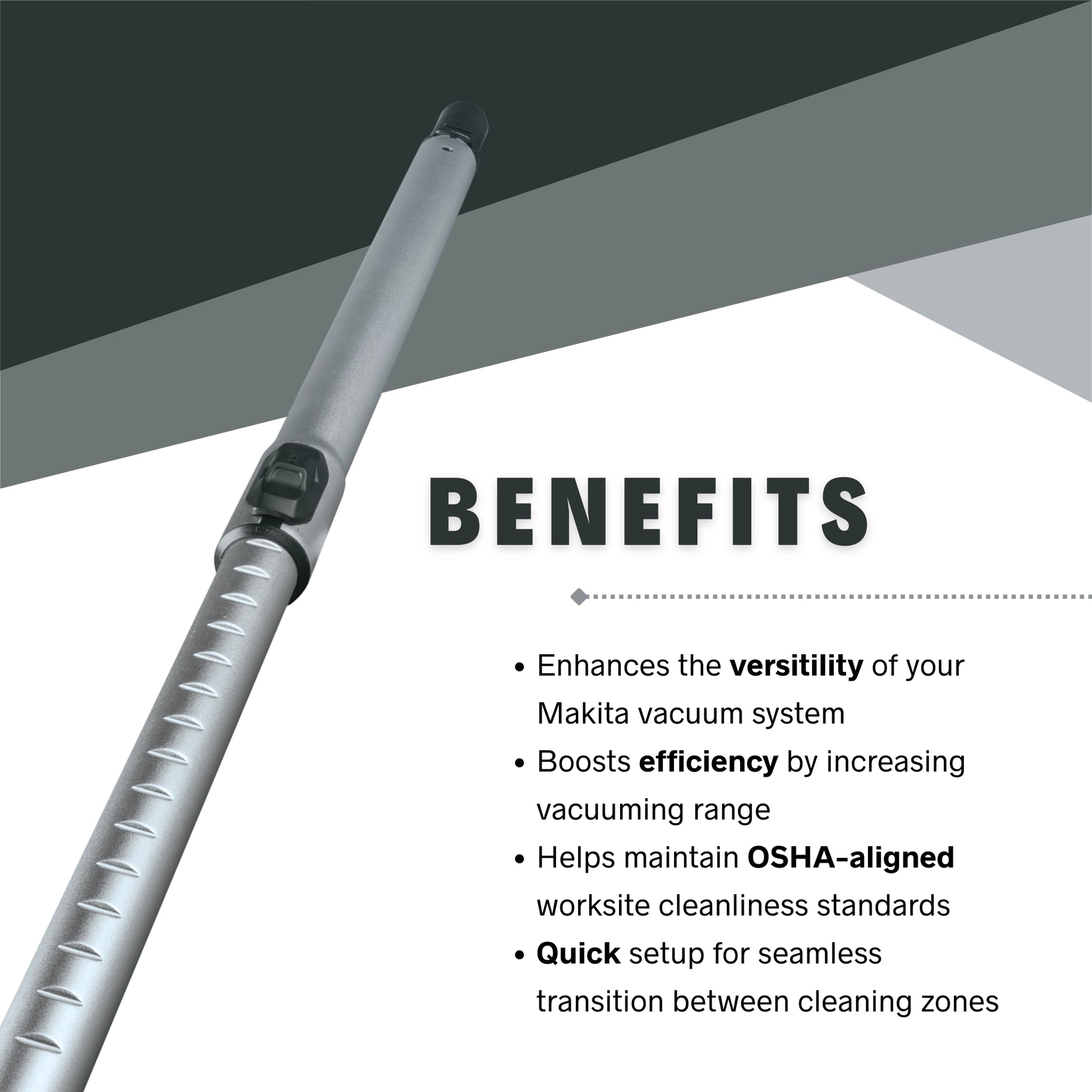 Makita extension wand demonstrating benefits of reach and ergonomics
