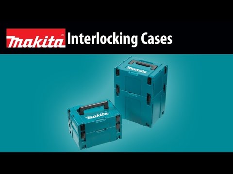product video of makita interlocking case demonstrating stacking and storage
